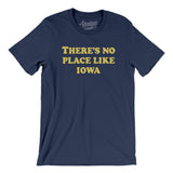 There's No Place Like Iowa Men/Unisex T-Shirt-Navy-Allegiant Goods Co. Vintage Sports Apparel