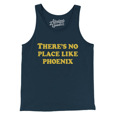 There's No Place Like Phoenix Men/Unisex Tank Top-Navy-Allegiant Goods Co. Vintage Sports Apparel