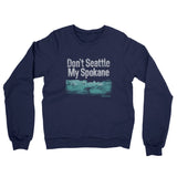Don't Seattle My Spokane Midweight French Terry Crewneck Sweatshirt-Navy-Allegiant Goods Co. Vintage Sports Apparel