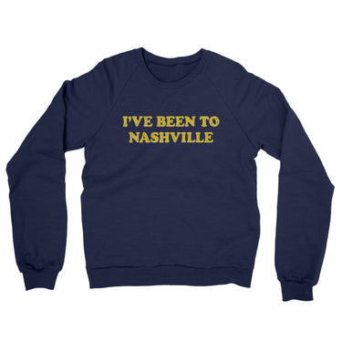I've Been To Nashville Midweight French Terry Crewneck Sweatshirt-Allegiant Goods Co. Vintage Sports Apparel
