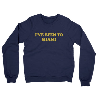 I've Been To Miami Midweight French Terry Crewneck Sweatshirt-Allegiant Goods Co. Vintage Sports Apparel