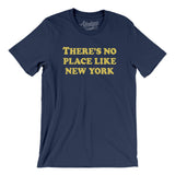 There's No Place Like New York Men/Unisex T-Shirt-Navy-Allegiant Goods Co. Vintage Sports Apparel