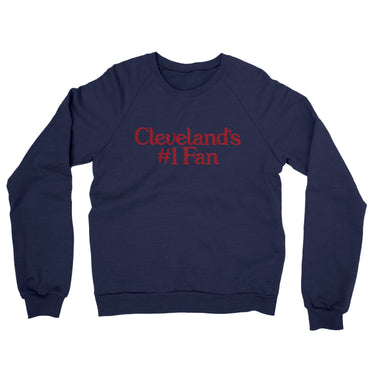 Cleveland's Number 1 Fan Midweight French Terry Crewneck Sweatshirt-Navy-Allegiant Goods Co. Vintage Sports Apparel