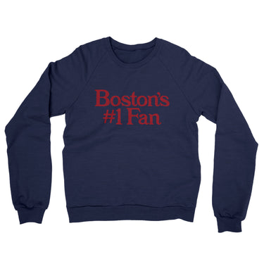 Boston's Number 1 Fan Midweight French Terry Crewneck Sweatshirt-Allegiant Goods Co. Vintage Sports Apparel