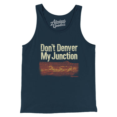 Don't Denver My Junction Men/Unisex Tank Top-Navy-Allegiant Goods Co. Vintage Sports Apparel