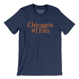 Chicago's Number 1 Fan Men/Unisex T-Shirt-Allegiant Goods Co. Vintage Sports Apparel