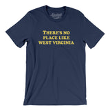 There's No Place Like West Virginia Men/Unisex T-Shirt-Allegiant Goods Co. Vintage Sports Apparel