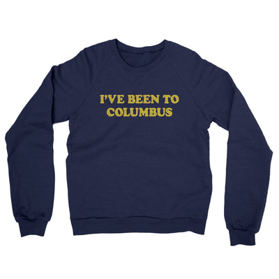 I've Been To Columbus Midweight French Terry Crewneck Sweatshirt-Navy-Allegiant Goods Co. Vintage Sports Apparel