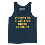 There's No Place Like North Carolina Men/Unisex Tank Top-Allegiant Goods Co. Vintage Sports Apparel