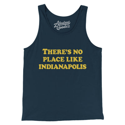 There's No Place Like Indianapolis Men/Unisex Tank Top-Navy-Allegiant Goods Co. Vintage Sports Apparel