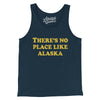 There's No Place Like Alaska Men/Unisex Tank Top-Navy-Allegiant Goods Co. Vintage Sports Apparel