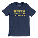 There's No Place Like Oklahoma Men/Unisex T-Shirt-Allegiant Goods Co. Vintage Sports Apparel