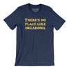 There's No Place Like Oklahoma Men/Unisex T-Shirt-Navy-Allegiant Goods Co. Vintage Sports Apparel