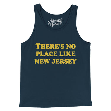 There's No Place Like New Jersey Men/Unisex Tank Top-Allegiant Goods Co. Vintage Sports Apparel