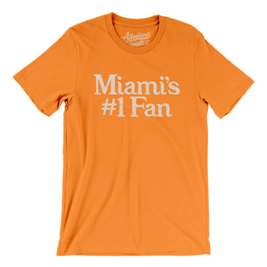 Miami's Number 1 Fan Men/Unisex T-Shirt-Allegiant Goods Co. Vintage Sports Apparel