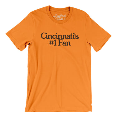 Cincinnati's Number 1 Fan Men/Unisex T-Shirt-Orange-Allegiant Goods Co. Vintage Sports Apparel
