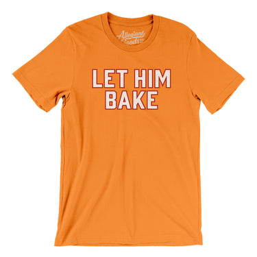 Let Him Bake Men/Unisex T-Shirt-Allegiant Goods Co. Vintage Sports Apparel