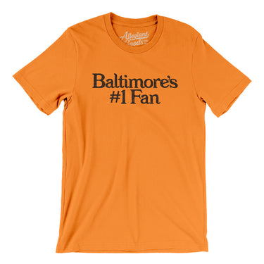 Baltimore's Number 1 Fan Men/Unisex T-Shirt-Allegiant Goods Co. Vintage Sports Apparel