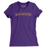 Actually It's Pronounced New Orleans Women's T-Shirt-Purple Rush-Allegiant Goods Co. Vintage Sports Apparel