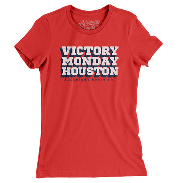 Victory Monday Houston Women's T-Shirt-Allegiant Goods Co. Vintage Sports Apparel