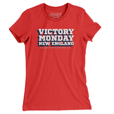 Victory Monday New England Women's T-Shirt-Allegiant Goods Co. Vintage Sports Apparel