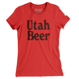 Utah Beer Women's T-Shirt-Red-Allegiant Goods Co. Vintage Sports Apparel