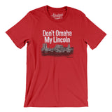 Don't Omaha My Lincoln Men/Unisex T-Shirt-Red-Allegiant Goods Co. Vintage Sports Apparel