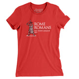 Rome Romans Women's T-Shirt-Allegiant Goods Co. Vintage Sports Apparel