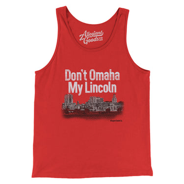 Don't Omaha My Lincoln Men/Unisex Tank Top-Red-Allegiant Goods Co. Vintage Sports Apparel