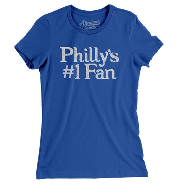 Philly's Number 1 Fan Women's T-Shirt-Royal-Allegiant Goods Co. Vintage Sports Apparel