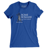 Rome Romans Women's T-Shirt-Allegiant Goods Co. Vintage Sports Apparel