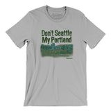 Don't Seattle My Portland Men/Unisex T-Shirt-Allegiant Goods Co. Vintage Sports Apparel