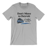 Don't Move To Detroit Men/Unisex T-Shirt-Allegiant Goods Co. Vintage Sports Apparel
