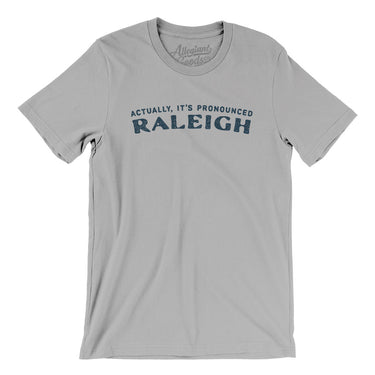 Actually It's Pronounced Raleigh in Silver Color
