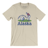 I Have A Tee Time In Alaska Men/Unisex T-Shirt-Soft Cream-Allegiant Goods Co. Vintage Sports Apparel