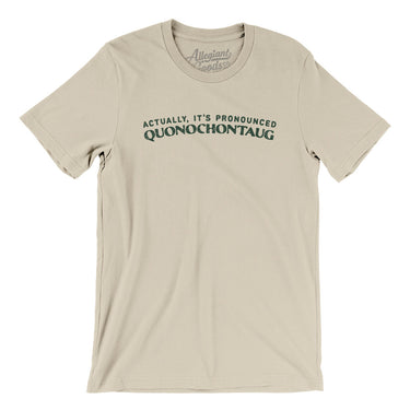 Actually It's Pronounced Quonochontaug in Soft Cream Color