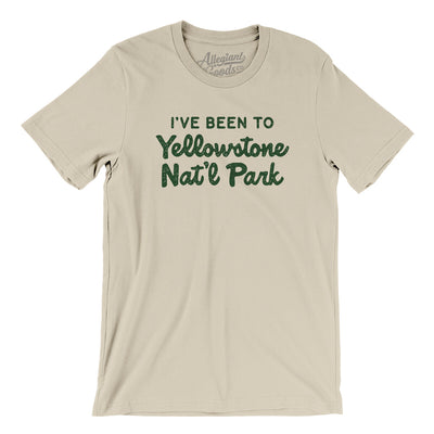 I've Been To Yellowstone National Park Men/Unisex T-Shirt-Soft Cream-Allegiant Goods Co. Vintage Sports Apparel