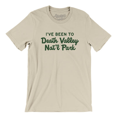 I've Been To Death Valley National Park Men/Unisex T-Shirt-Soft Cream-Allegiant Goods Co. Vintage Sports Apparel