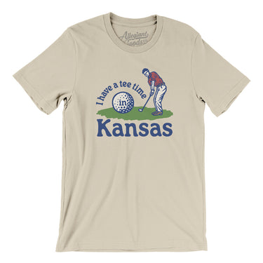 I Have A Tee Time In Kansas Men/Unisex T-Shirt-Soft Cream-Allegiant Goods Co. Vintage Sports Apparel