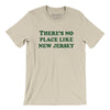 There's No Place Like New Jersey Men/Unisex T-Shirt-Soft Cream-Allegiant Goods Co. Vintage Sports Apparel