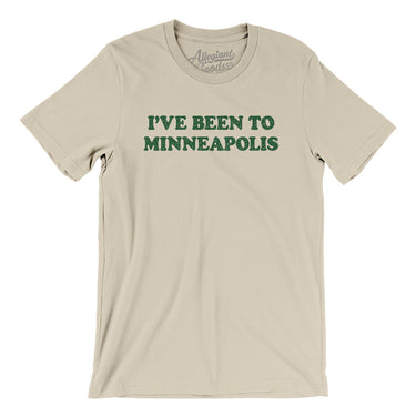 I've Been To Minneapolis Men/Unisex T-Shirt-Allegiant Goods Co. Vintage Sports Apparel