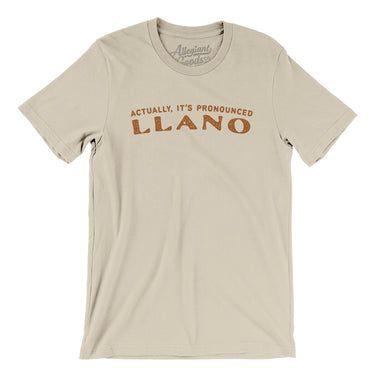 Actually It's Pronounced Llano Men/Unisex T-Shirt-Soft Cream-Allegiant Goods Co. Vintage Sports Apparel