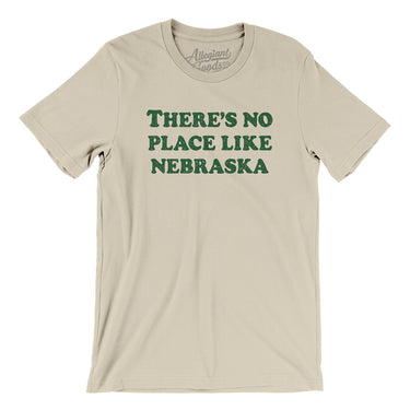 There's No Place Like Nebraska Men/Unisex T-Shirt-Allegiant Goods Co. Vintage Sports Apparel