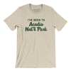 I've Been To Acadia National Park Men/Unisex T-Shirt-Soft Cream-Allegiant Goods Co. Vintage Sports Apparel