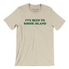 I've Been To Rhode Island Men/Unisex T-Shirt-Soft Cream-Allegiant Goods Co. Vintage Sports Apparel