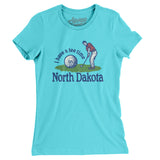 I Have A Tee Time In North Dakota Women's T-Shirt-Tahiti Blue-Allegiant Goods Co. Vintage Sports Apparel