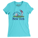 I Have A Tee Time In New York Women's T-Shirt-Tahiti Blue-Allegiant Goods Co. Vintage Sports Apparel