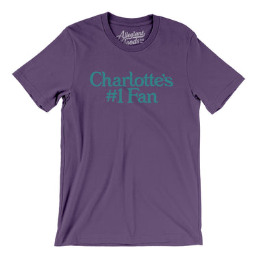 Charlotte's Number 1 Fan Men/Unisex T-Shirt-Allegiant Goods Co. Vintage Sports Apparel