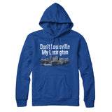 Don't Louisville My Lexington Hoodie-Allegiant Goods Co. Vintage Sports Apparel