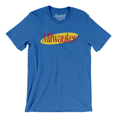 Milwaukee Seinfeld Men/Unisex T-Shirt-True Royal-Allegiant Goods Co. Vintage Sports Apparel